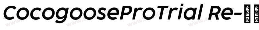 CocogooseProTrial Re字体转换